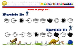 Módulo
P.M.N
                           MúsicaEntretenida
               Planos en pareja No 1


Ejercicio No




                                Ejercicio No



                                               31
 