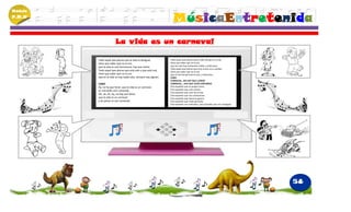 Módulo
P.M.N
                                                                    MúsicaEntretenida
                        La vida es un carnaval

         Todo aquel que piense que la vida es desigual,           Todo aquel que piense que la vida siempre es cruel,
         tiene que saber que no es así,                           tiene que saber que no es así,
         que la vida es una hermosura, hay que vivirla.           que tan solo hay momentos malos, y todo pasa.
                                                                  Todo aquel que piense que esto nunca va a cambiar,
         Todo aquel que piense que está solo y que está mal,      tiene que saber que no es así,
         tiene que saber que no es así,                           que al mal tiempo buena cara, y todo pasa.
         que en la vida no hay nadie solo, siempre hay alguien.   CORO
                                                                  CARNAVAL…NO HAY QUE LLORAR
         CORO                                                     CARNAVAL….HAY QUE VIVIR CANTANDO
         Ay, no ha que llorar, que la vida es un carnaval,        Para aquellos que se quejan tanto,
                                                                  Para aquellos que solo critican.
         es más bello vivir cantando.
                                                                  Para aquellos que usan las armas.
         Oh, oh, oh, Ay, no hay que llorar,                       Para aquellos que nos contaminan.
         que la vida es un carnaval                               Para aquellos que hacen la guerra.
         y las penas se van cantando.                             Para aquellos que viven pecando.
                                                                  Para aquellos nos maltratan, para aquellos que nos contagian




                                                                                                                                 58
 