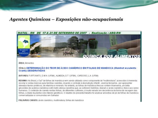Agentes Químicos – Exposições não-ocupacionais
 