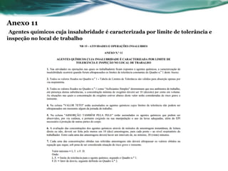 Anexo 11
 Agentes químicos cuja insalubridade é caracterizada por limite de tolerância e
inspeção no local de trabalho
 