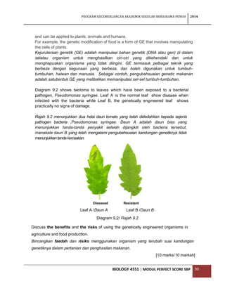 PROGRAM KECEMERLANGAN AKADEMIK SEKOLAH BERASRAMA PENUH 2014 
BIOLOGY 4551 | MODUL PERFECT SCORE SBP 30 
and can be applied...