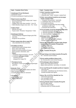 Tajuk : Tamadun Mesir Purba
1.Sumbangan Firaun Hatshepsut
i.Pembinaan terusan
ii.Penukaran padang pasir kepada pertanian
2...