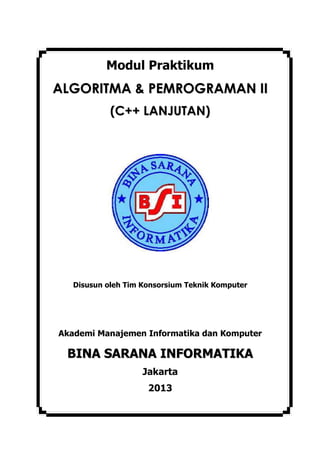 Modul praktikum c++ lanjutan semester 2 BSI | PDF