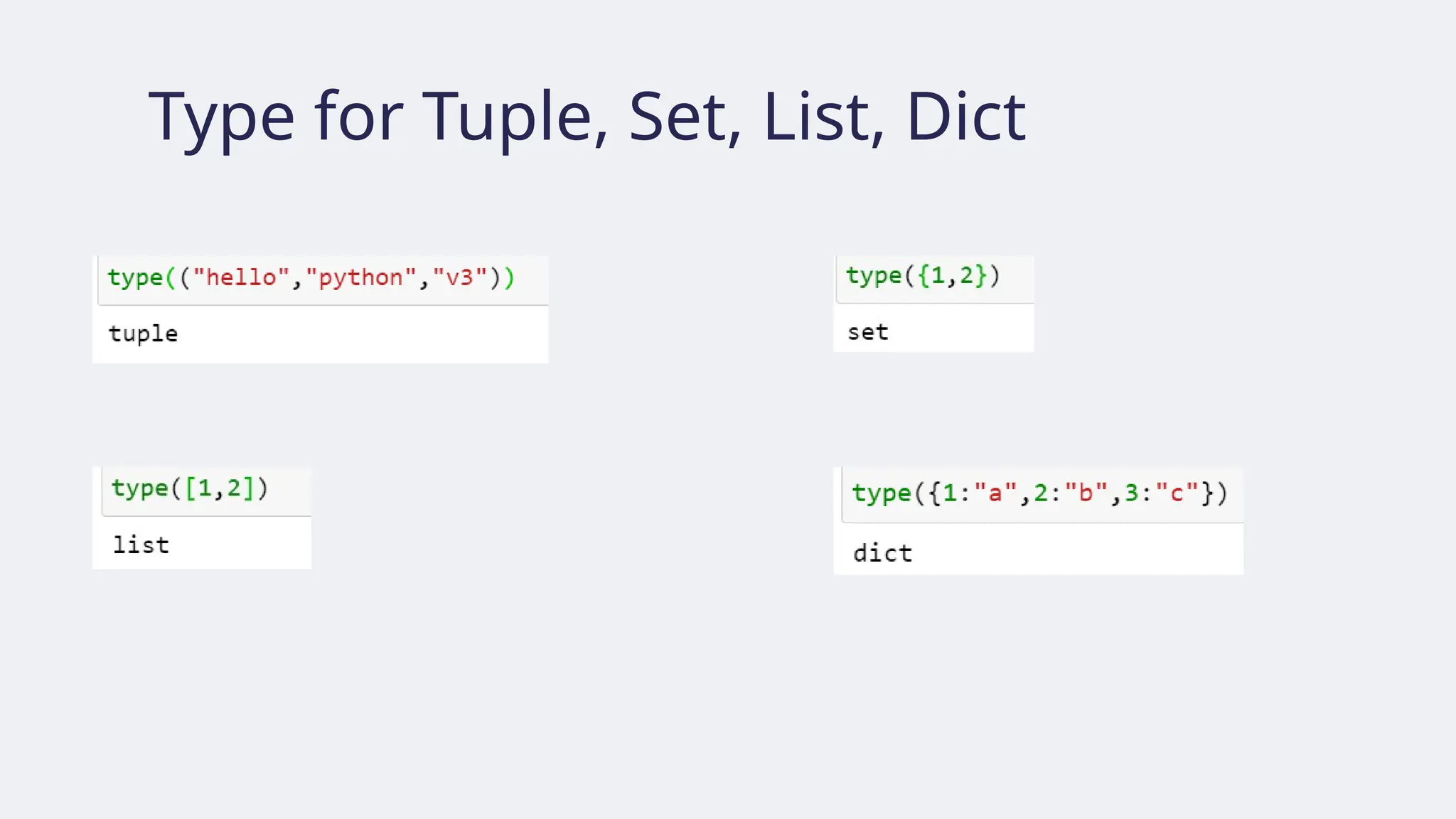 Type for Tuple, Set, List, Dict
 