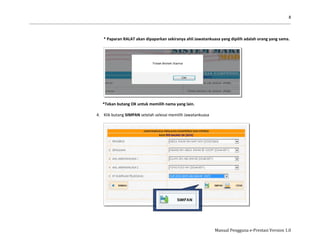 8
Manual Pengguna e-Prestasi Version 1.0
* Paparan RALAT akan dipaparkan sekiranya ahli Jawatankuasa yang dipilih adalah orang yang sama.
*Tekan butang OK untuk memilih nama yang lain.
4. Klik butang SIMPAN setelah selesai memilih Jawatankuasa
 