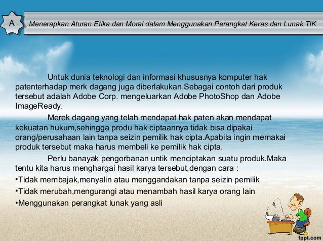 Etika dan Moral Penggunaan TIK