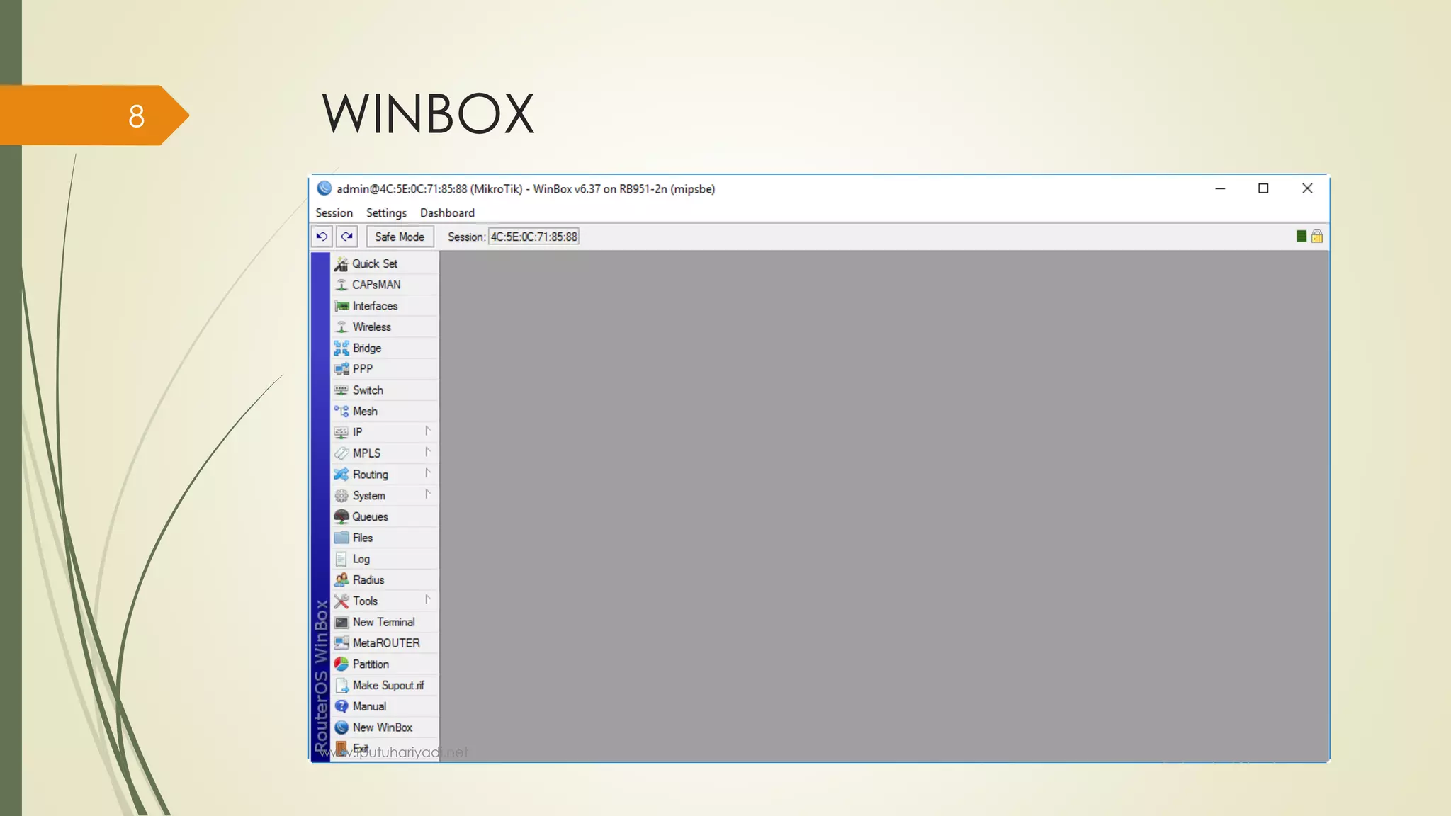 WINBOX
www.iputuhariyadi.net
8
 