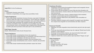 Aspek IPAS: Zat dan Perubahannya.
Elemen:
1. Menjelaskan fenomena secara ilmiah.
2. Mendesain, mempraktikkan, dan mengevaluasi penyelidikan ilmiah.
Capaian Pembelajaran:
1. Peserta didik mampu menjelaskan fenomena-fenomena yang terjadi di lingkungan
sekitarnya dilihat dari aspek zat dan perubahannya. Peserta didik juga mengaitkan
fenomena-fenomena tersebut dengan keterampilan teknis pada bidang keahliannya.
2. Peserta didik dapat menentukan dan mengikuti prosedur yang tepat untuk
melakukan penyelidikan ilmiah, menjelaskan cara penyelidikan yang tepat bagi
suatu pertanyaan ilmiah, serta diharapkan dapat mengidentifikasi kekurangan atau
kesalahan pada desain percobaan ilmiah pada aspek zat dan perubahannya.
Profil Pelajar Pancasila:
Mandiri, Berkebinekaan Global, Kreatif, Bernalar Kritis.
Tujuan Pembelajaran:
1. Peserta didik mampu mendeskripsikan besaran dan pengukuran
2. Peserta didik mampu mengklasifikasikan zat berdasarkan wujud dan komposisinya.
3. Peserta didik mampu membedakan sifat fisika dan sifat kimia
4. Peserta didik mampu membedakan perubahan fisika dan perubahan kimia
5. Peserta didik mampu mendeskripsikan unsur, senyawa, campuran, dan pemisahan
campuran.
6. Peserta didik mampu mendemonstrasikan perbedaan suspensi dan larutan.
Pemahaman Bermakna:
1. Pengetahuan tentang besaran dan pengukuran berguna untuk mengetahui ukuran-
ukuran benda yang ada di sekitar anda.
2. Prinsip tentang sifat dan perubahan zat secara fisika dan kimia diterapkan oleh
hamper semua industry, misalnya industry obat-obatan dan farmasi, gas dan minyak
bumi, dan lain-lain.
3. Pemahamam tentang unsur, senyawa, campuran berguna untuk memahami
kandungan zat dari produk yang kita konsumsi/gunakan.
4. Pemisahan campuran adalah proses yang dilakukan untuk memisahkan zat
penyusun campuran.
5. Pemisahan campuran bertujuan untuk mengambil zat pengotor guna dipisahkan
dari campuran dan mengambil zat-zat bermanfaatn dari dalam campuran.
Pertanyaan Pemantik:
1. Bagaimana cara anda mengetahui ukuran benda-benda yang kecil atau tipis seperti
kertas?
2. Proses apa yang terjadi pada pembuatan tape dari singkong? Bisakah tape berubah
kembali ke wujud singkong?
3. Mendengar kata pemisahan campuran, apa yang ada di dalam benak anda?
4. Bagaimana cara memperoleh garam dapur dari air laut?
5. Apakah air limbah bekas mencuci pakaian dapat dijernihkan? Dengan cara apa?
Media Pembelajaran:
• Jaringan Internet
• Buku Ajar
• Buku catatan murid
• Perangkat komunikasi (HP, laptop)
• Tayangan video youtube
 
