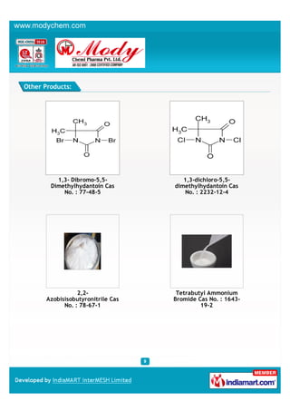 Other Products:




          1,3- Dibromo-5,5-            1,3-dichloro-5,5-
        Dimethylhydantoin Cas       dimethylh...