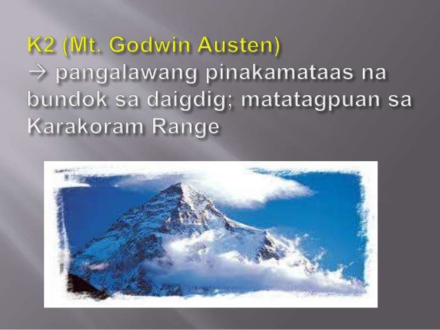 Ano Ang Pangalawang Pinakamataas Na Bundok Sa Asya - kitapinas