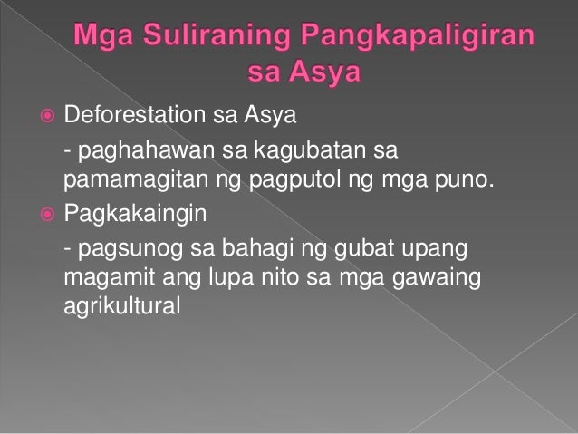 11+ Mga suliraning pangkapaligiran at ang kalagayang ekolohikal ng asya info