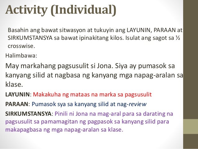 Halimbawa Ng Paraan At Layunin Modyul 6 layunin, paraan, sirkumstansya at kahihinatnan ng makataong