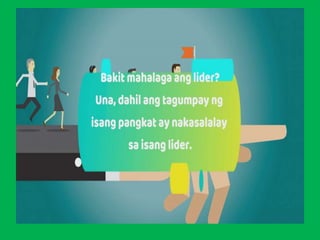 Modyul 8: Ang Mapanagutang Lider at Pagiging Tagasunod