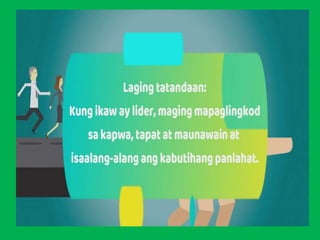 Modyul 8: Ang Mapanagutang Lider at Pagiging Tagasunod