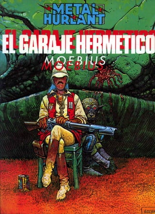 Moebius · El Garaje Hermetico
