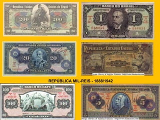 REPÚBLICA MIL-REIS - 1888/1942 