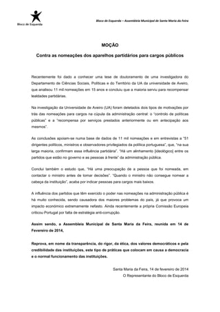 Bloco de Esquerda – Assembleia Municipal de Santa Maria da Feira

MOÇÃO
Contra as nomeações dos aparelhos partidários para...