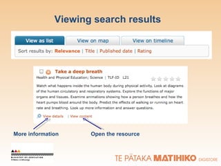 Viewing search results More information Open the resource 