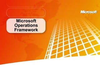 Microsoft Operations Framework 