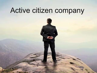 Active citizen company
 