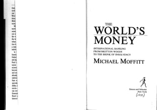 Michael Moffitt (1983) The World's Money (Extract)