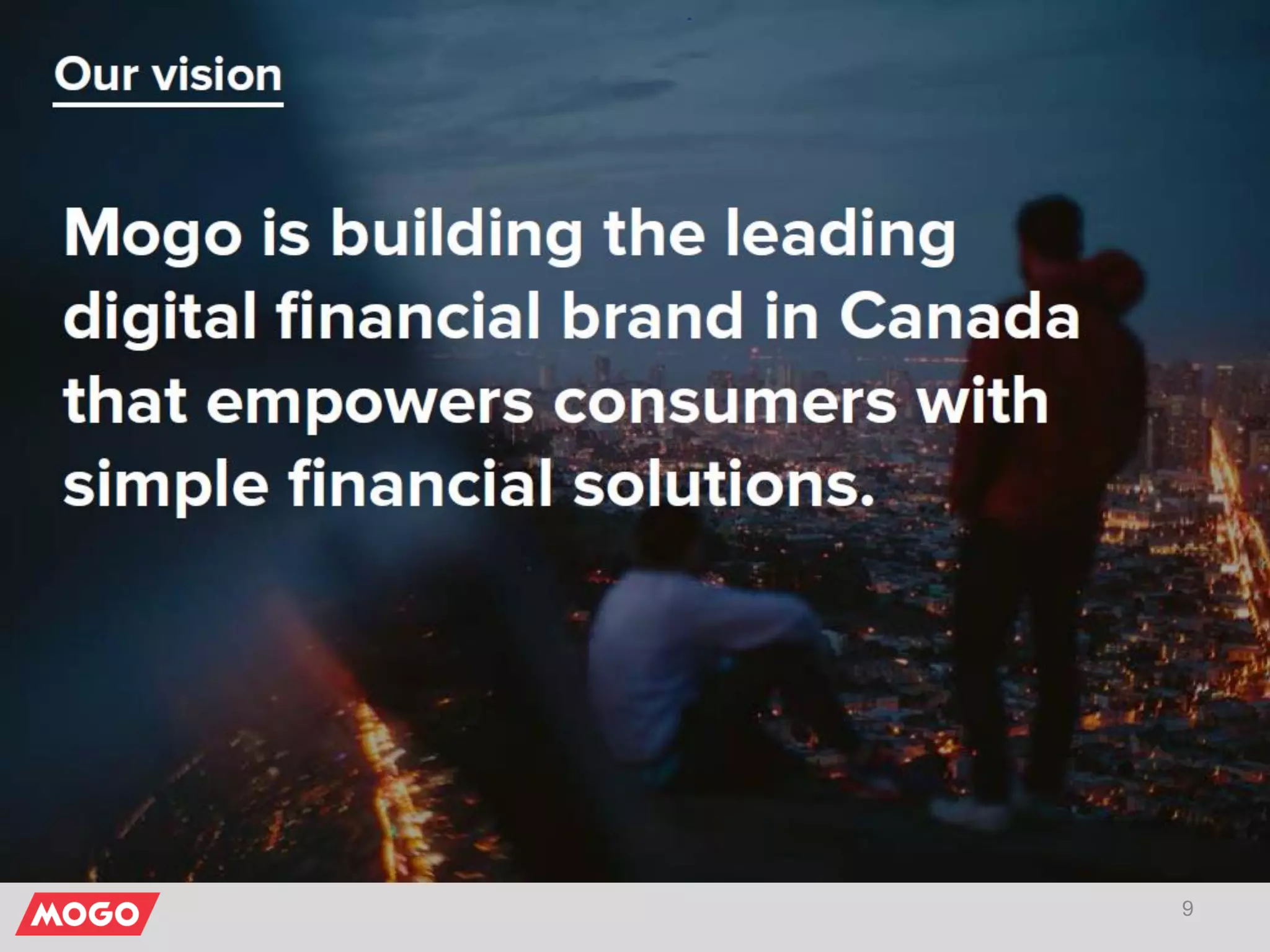 Underwriting Process
9
 