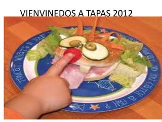 VIENVINEDOS A TAPAS 2012
 