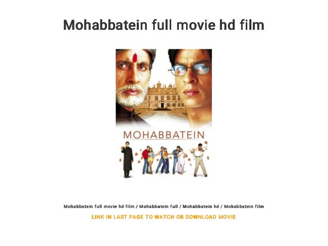 Film Mohabbatein Film Mohabbatein