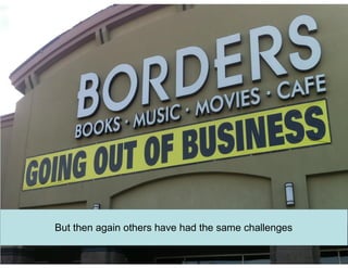 But then again others have had the same challenges 
 