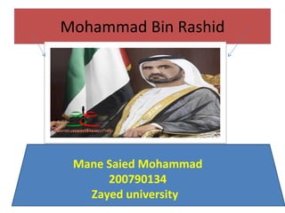 Mohammad Bin Rashid Mane Saied Mohammad 200790134 Zayed university  