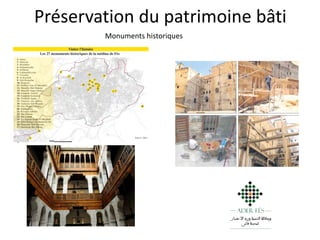 Préservation du patrimoine bâti
Monuments historiques
 