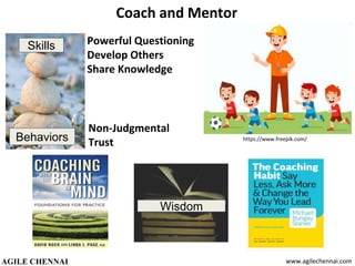Coach and Mentor
Wisdom
https://www.freepik.com/
Non-Judgmental
Trust
Powerful Questioning
Develop Others
Share Knowledge
...