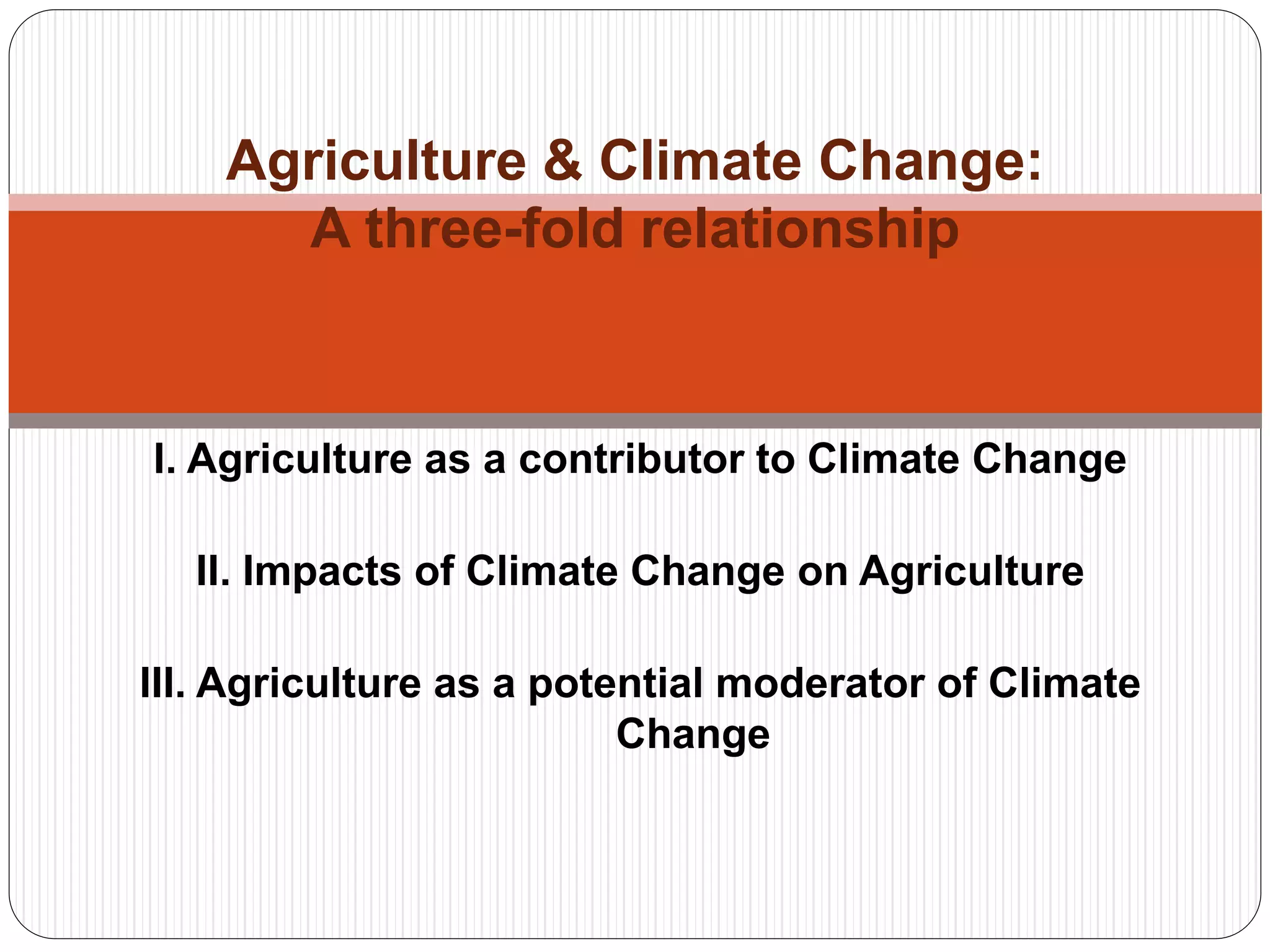 climate change and its effect on agriculture | PPTX