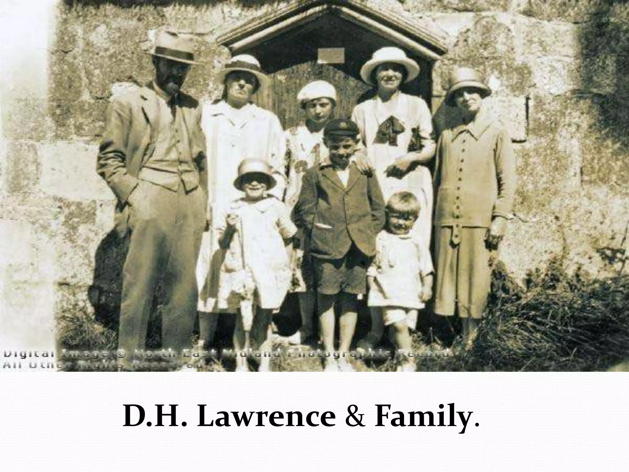 D.H. Lawrence & Family.
 