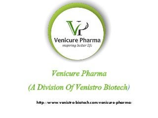 )
http://www.venistro-biotech.com/venicure-pharma/
 
