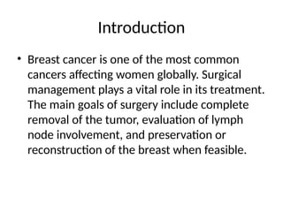 Surgical management of breast cancer mbbs | PPTX
