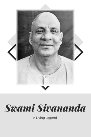 Swami Sivananda
A Living Legend


 