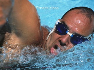 Fitness class
26/10/2014 Insert a footer note 11
 