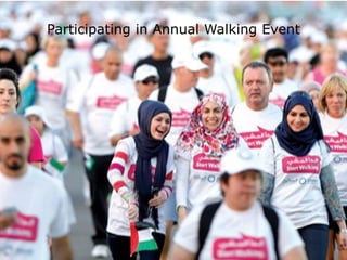 Participating in Annual Walking Event
 