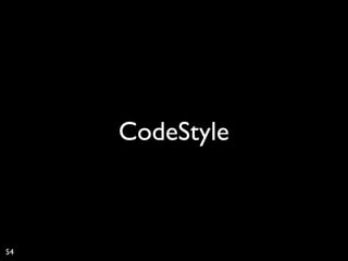 CodeStyle



54
 