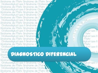 DIAGNOSTICO DIFERENCIAL
 