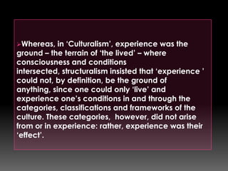   naturalizes a class ideology and renders it in the form of common sense