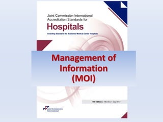 Management of
Information
(MOI)
 