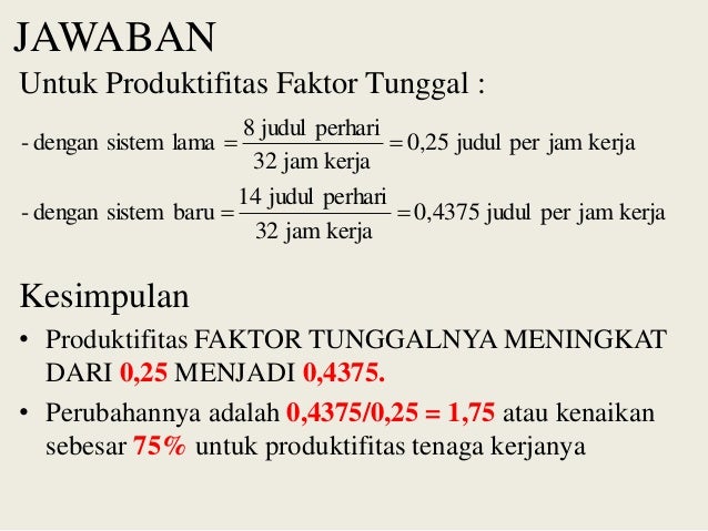 Contoh Soal Menghitung Produktivitas Tenaga Kerja Tugas