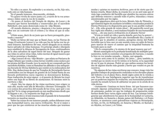 306 307
“Es odio y es amor. Es esplendor y es miseria, en fin, hijo mío,
todo esto es vida humana.
“Es el pasado inmenso, desconocido, olvidado.
“Yo quiero vivirlo de nuevo junto a ti, a través de tu voz armo-
niosa y dulce como la voz de tu madre.
–Yo poseo el Archivo del Templo de Abydos, de Luxor y de
Amarna que fueron heredados y conservados por el sacerdote
Neferkeré, otro justo desterrado como tú –dijo Moisés.
–El mundo destierra, pisotea y desprecia a los justos porque
ellos son un contraste con el crimen y la vileza en que se sola-
zan.
“¿Oíste acaso, decir de un justo que no fuera perseguido, piso-
teado y muerto?”
“Hubo un héroe del mar que se llamó Juno, en las Tierras de
Fuego (Continente Lemur) y su vida que fue de lucha con los pi-
ratas lemures, bandoleros del mar, murió ahogado en su mismo
barco salvador de vidas humanas. Un príncipe aliado y discípulo
suyo estableció la Alianza de Navegantes de Juno, continuadores
de la obra salvadora de aquel héroe del mar. Después de gastar
sus vidas en salvar otras vidas, todos morían de igual manera que
su héroe prototipo y fundador.
–Algo conozco de eso –dijo Moisés–, que relata un Patriarca de
origen Atlante que venido a estas tierras vendido como esclavo por
los piratas del Mar Grande, tuvo la suerte de ser comprado por los
sacerdotes Kobdas, como se llamaban los afiliados a una antiquísi-
ma Escuela de Divina Sabiduría que existió en la embocadura del
Nilo. Hay deducciones de que los Templos de Hermópolis fueron
construidos con los bloques de granito de la Ciudad Santa de esa
Escuela prehistórica cuyos regentes se denominaron Kobdas,
frase traducción de estos signos –y el punzón de Moisés los trazó
sobre una hoja de su libreto de anotaciones. El Anciano miró la
escritura y dijo:
–Justo. Son los signos de las viejas escrituras cuyo origen va
más allá, mucho más allá de Mizraim y Hermes Trismegisto. Tú
y yo somos dos proscritos del mundo de los vivos, ¿por qué y con
qué fin? Yo lo vengo preguntando en mis meditaciones desde que
tú llegaste a mí, y la respuesta me llegó por fin.
“En tu Archivo y el mío tenemos todo el pasado de la humanidad
terrestre en nuestras manos.
“Sobre las ruinas de ese inmenso pasado, ambos debemos crear
una humanidad nueva, una nueva civilización. No sé si mejor o
peor que las que existieron en las muertas edades que tenemos
mudas y quietas en nuestros Archivos, pero sé de cierto que de-
bemos crearla. Mejor dicho, la crearás tú y yo no seré más que el
viejo lego conductor del farolillo que alumbre los oscuros antros
que deberás remover y sacudir todo el polvo, telarañas y resaca
amontonados por los siglos.
“¡Qué gigantesca obra será la tuya, Moisés, hijo de Thimetis, y
qué inmensa legión de auxiliares invisibles y encarnados pondrá la
Eterna Potencia a tu disposición para que te sea posible realizar-
la!... ¡Oh, niño grande de veinte años!... Mi pastorcillo novel que
hoy vigila mis rebaños, y será mañana forjador de una humanidad
nueva..., ¡de una nueva civilización en el planeta Tierra!
“¡Creía yo inútil mi vida y quería dejarla; pero hoy la quiero!...
¡Oh, sí, quiero vivir largos años aún encendiendo día y noche el
farolillo que te alumbre el camino, peregrino eterno del Poder
Invisible que te hizo caer en este mundo como un cable de hierro
para marcar de nuevo el camino que la iniquidad humana ha
borrado para su mal!
“¿No lo comprendes y lo sientes tú de igual manera que yo?
Moisés sumergido en la profunda hondonada de múltiples pen-
samientos, tardó en contestar a la pregunta del Anciano, y cuando
lo hizo su voz sonaba cansada..., lejana, casi apagada.
–Acaso será como tú lo sientes, tío Jetro..., pero también es
verdad que no siento en mi Yo íntimo ni la fuerza, ni la capacidad
de ser lo que tú piensas. Podrá ser que ambos seamos los heral-
dos de alguien mucho más grande y fuerte que vendrá en pos de
nosotros.
“En algunas de las viejas escrituras que conozco, tengo visto los
grandes trabajos de preparación realizados en los elevados planos
del Infinito y en el plano físico, desde siglos antes de la venida a
esta Tierra de una Inteligencia superior que ha de transformar
por un poderoso impulso de evolución, una humanidad primitiva
cuando ha sonado la hora de adelantar un paso en la senda de su
vida eterna.
–Justamente. Caminas en tierra firme. Así que hayamos exa-
minado algunas antiquísimas Escrituras, que tengo escogidas
de antemano, podrás ver que los trabajos de preparación están
hechos desde hace varios siglos antes de hoy. Las mismas Inteli-
gencias que alumbraron los pasos de la humanidad en Lemuria,
en Atlántida, en Sumeria y demás países del Éufrates y el Ponto
Euxino, se asentaron como golondrinas viajeras en Hermópolis,
en Sais, en On, en Heliópolis, en Amarna y Menfis, en Karnak y
en Abydos, en Luxor y en Tebas.
 