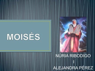 NÚRIA RIBODIGO
I
ALEJANDRA PÉREZ

 