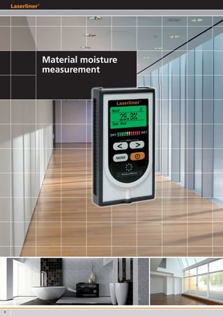 6
Material moisture
measurement
 