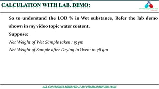 Water Content Vs. Loss On Drying Of Drug In Pharma Company Part-2 | PPTX