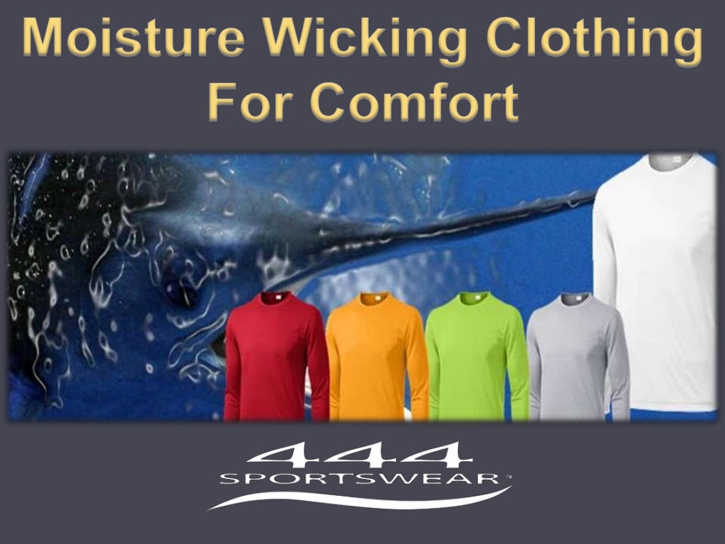 Moisture Wicking Clothing For Comfort