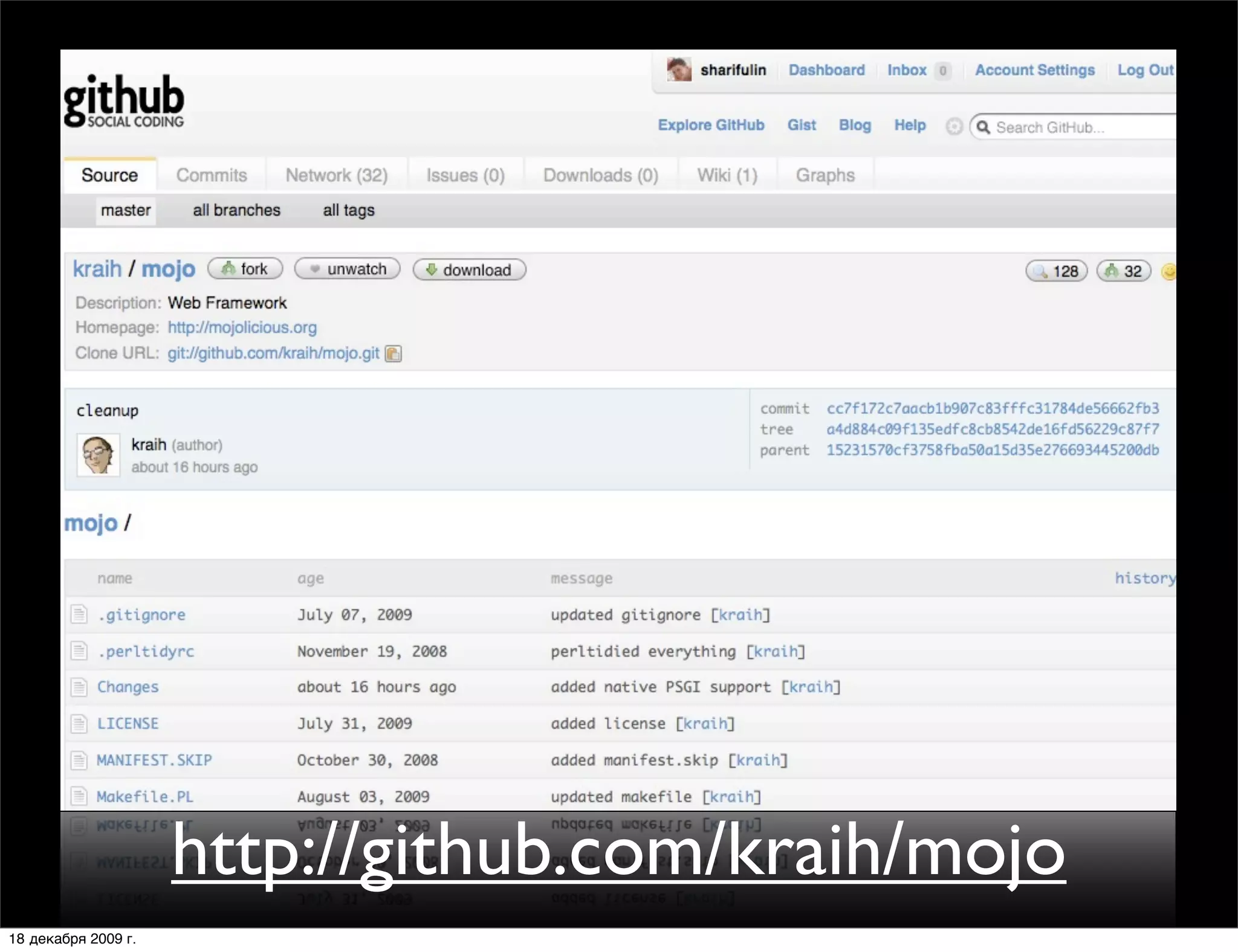 http://github.com/kraih/mojo
18 декабря 2009 г.
 